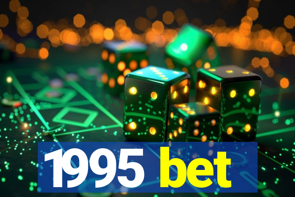 1995 bet